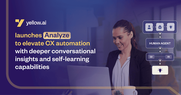 Yellow.ai Launches 'Analyze' to Enhance Customer Experience 