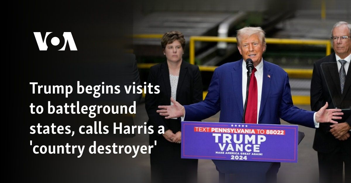 Trump Launches Battleground State Tour, Targets Harris as