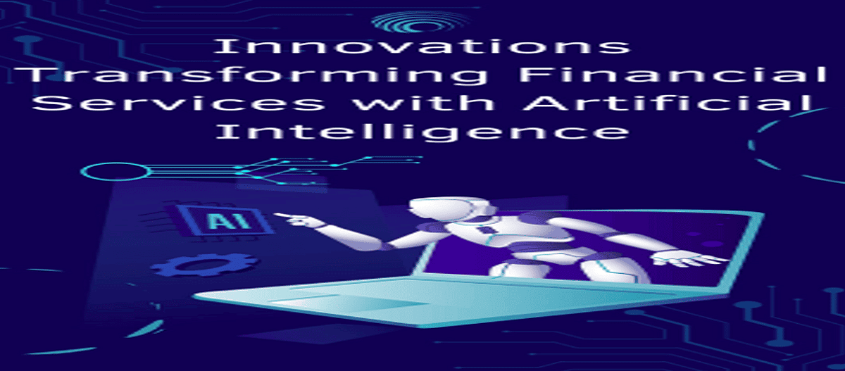 AI Revolutionizes Financial Services: Enhanced Security,