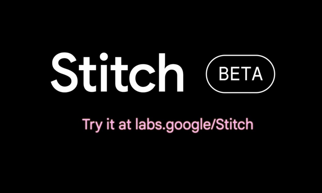 Google's New "Stitch" AI Can Turn Anyone Into a