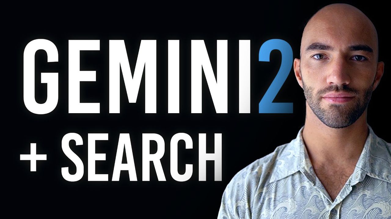 How Gemini 2 Combines Google Search and AI for Unmatched