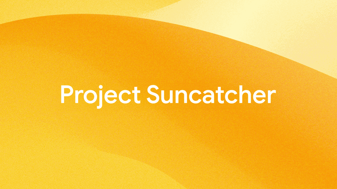 Google Announces Project Suncatcher: Ambitious Plan for AI