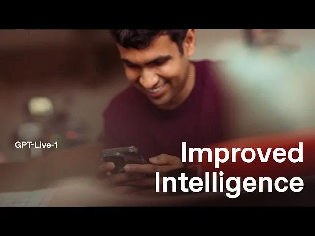 Improved Intelligence with GPT-Live