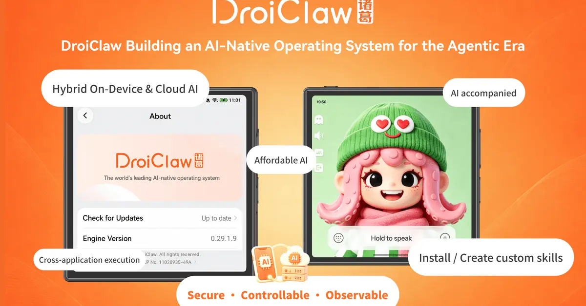 DroiClaw AI-Native OS Brings System-Level Agents to