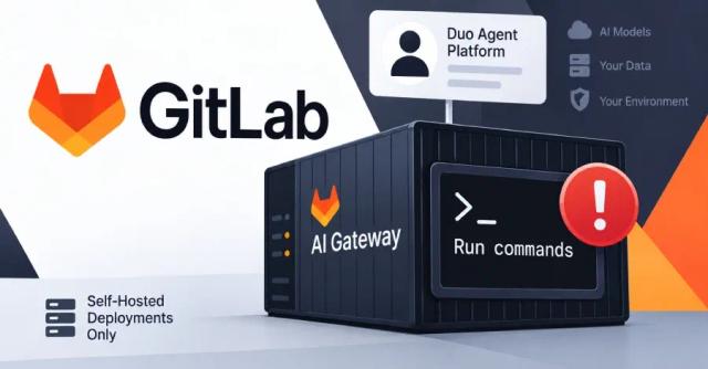 Gitlab Instance GitLab AI Gateway Critical Vulnerability CVE-2026-90970